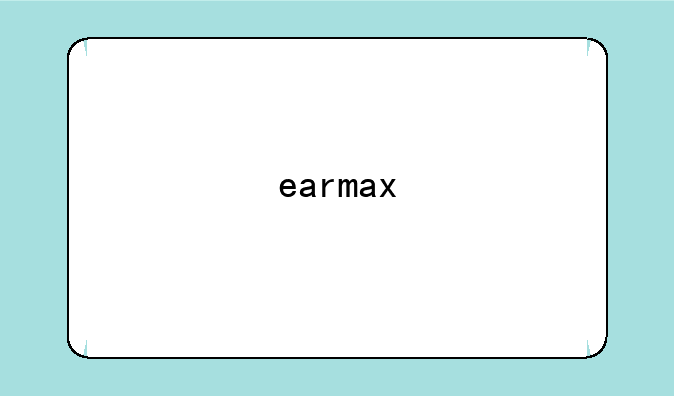 earmax