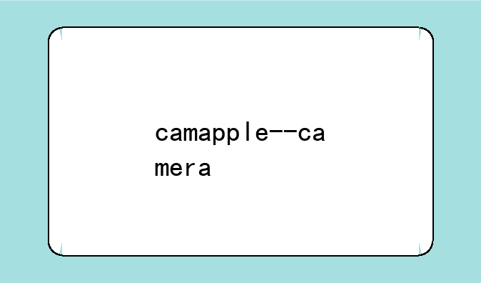 camapple--camera