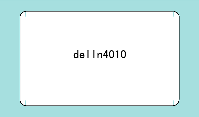 delln4010