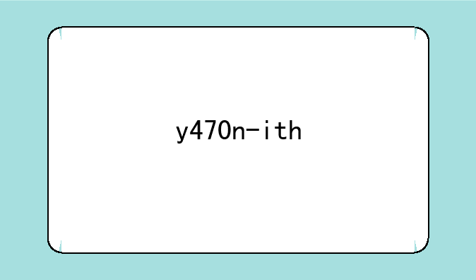 y470n-ith