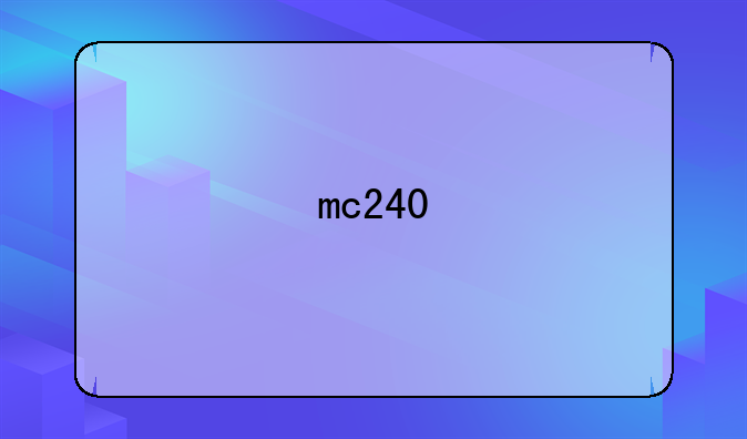 mc240